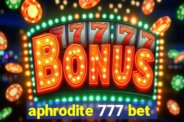 aphrodite 777 bet